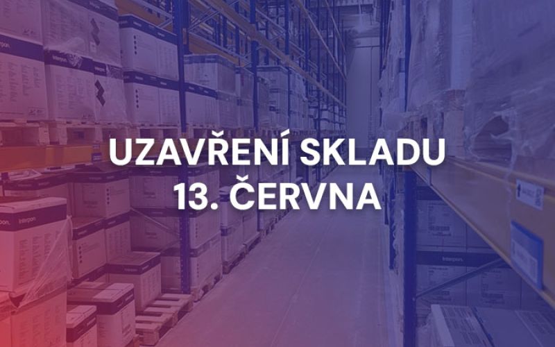 Upozornění na uzavření skladu 13. června 2025 z důvodu stavebních prací
